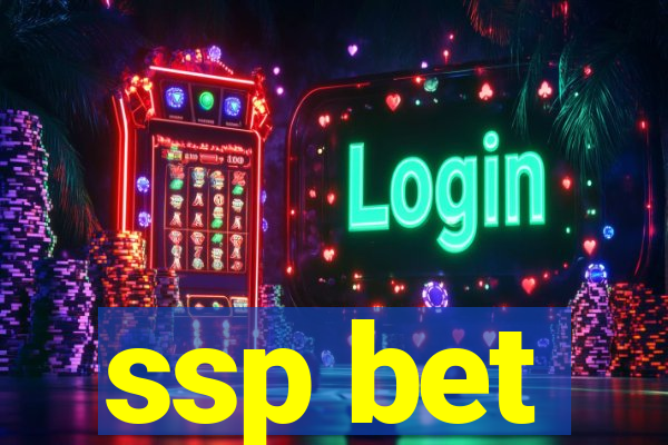 ssp bet